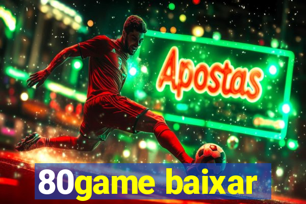 80game baixar